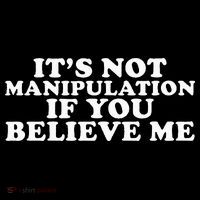 Its Not Manipulation If You Believe Me Wool Snapback Cap