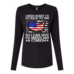 I Need Money To Go Back To 1941 Funny Joe Biden On Back Womens Cotton Relaxed Long Sleeve T-Shirt