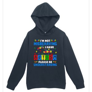 I'm Not Misbehaving I Have Autism Awareness Autistic Urban Pullover Hoodie