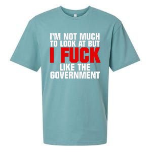 IM Not Much To Look At But I Fuck Like The Government Sueded Cloud Jersey T-Shirt