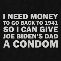 I Need Money To Go Back To 1941 So I Can Give Joe Biden4s Dad A Condom Ladies PosiCharge Tri-Blend Wicking Tank