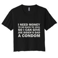 I Need Money To Go Back To 1941 So I Can Give Joe Biden4s Dad A Condom Crop Top