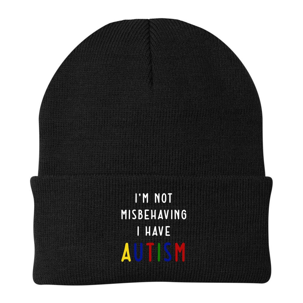 I'm Not Misbehaving I Have Autism Beanie