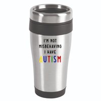 I'm Not Misbehaving I Have Autism 16oz Travel Tumbler