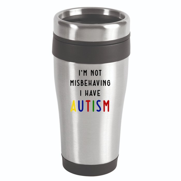 I'm Not Misbehaving I Have Autism 16oz Travel Tumbler