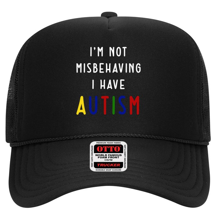 I'm Not Misbehaving I Have Autism Hat