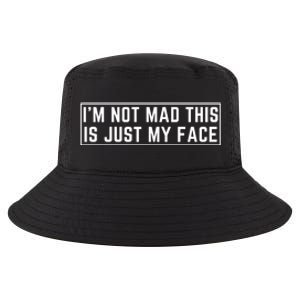 IM Not Mad This Is Just My Face Cool Comfort Performance Bucket Hat