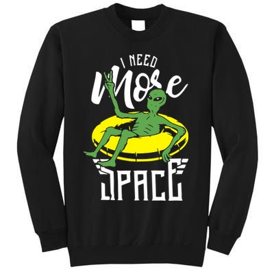 I Need More Space Sweatshirt