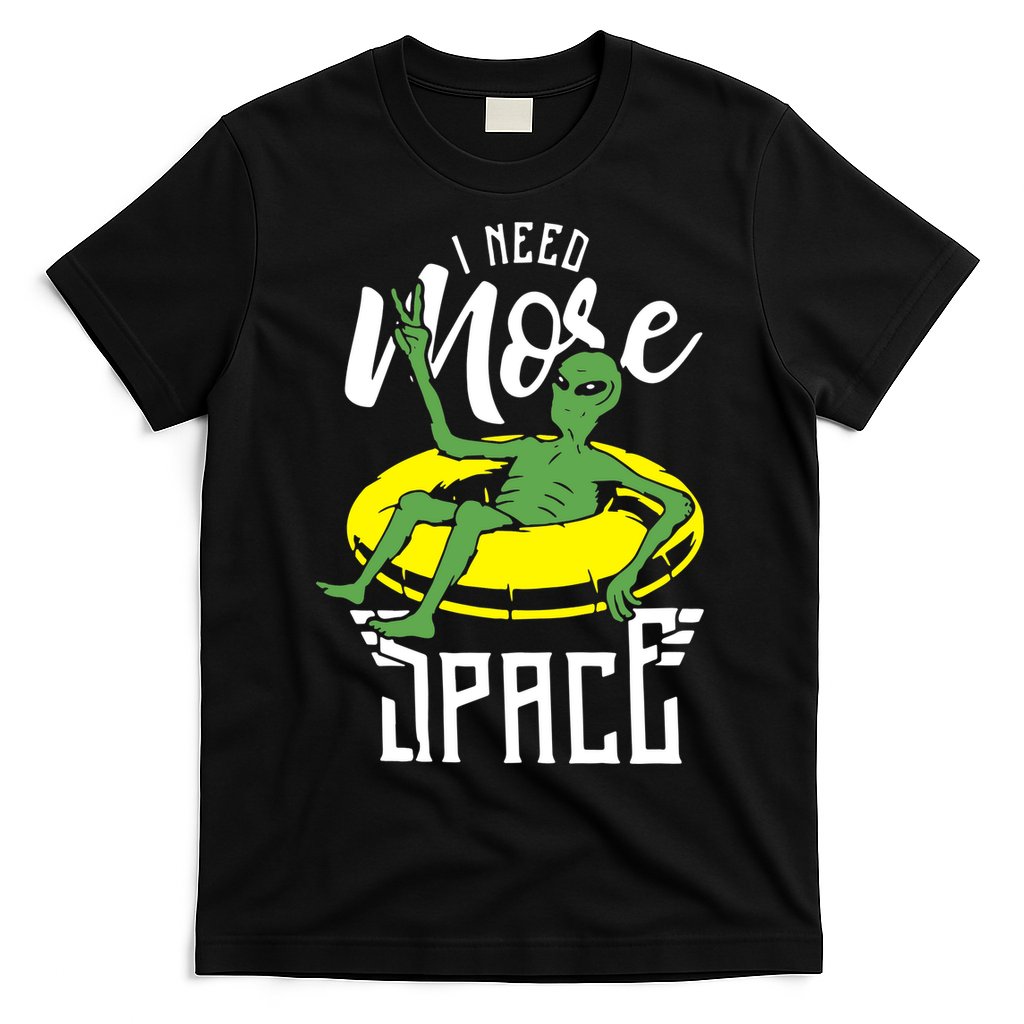 I Need More Space T-Shirt