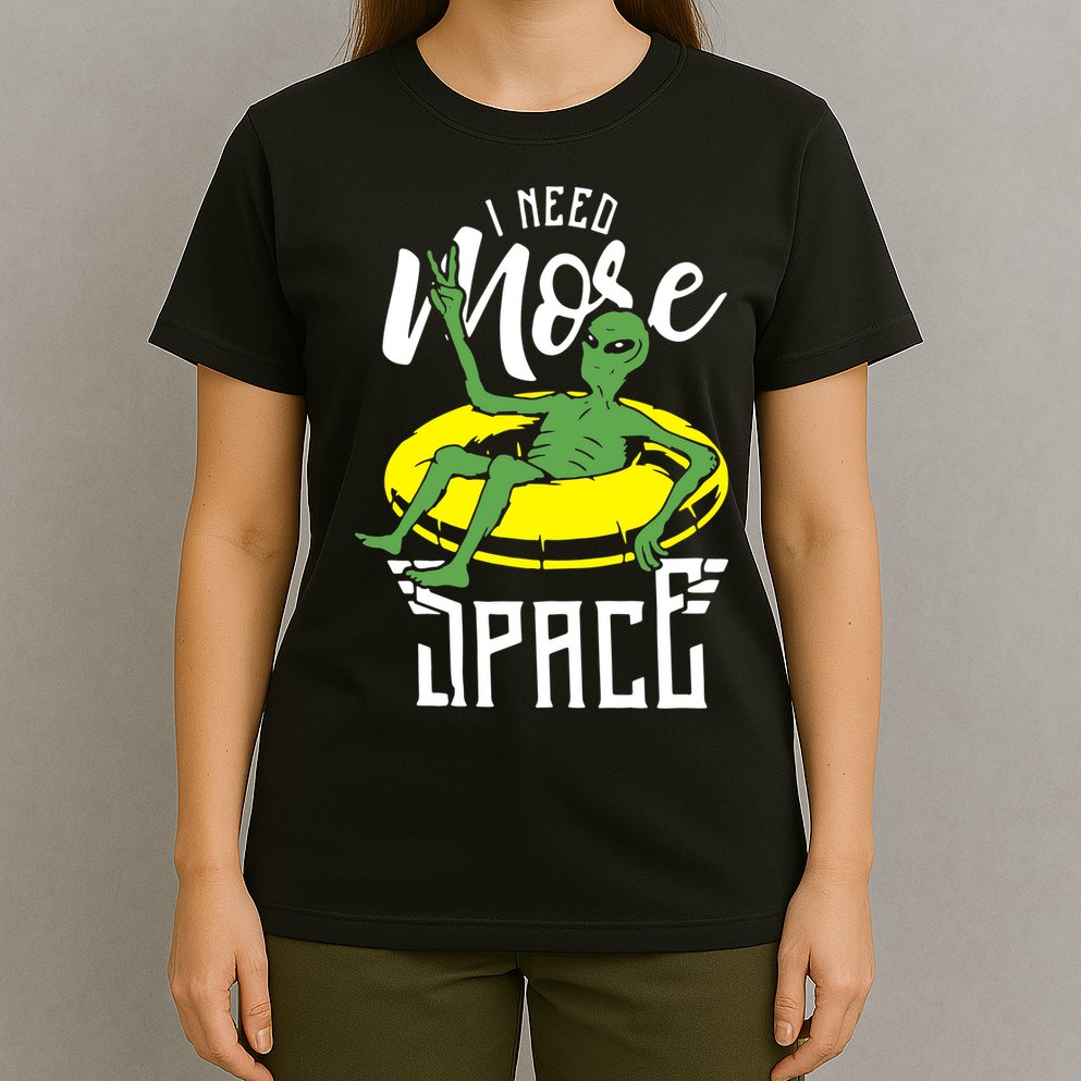 I Need More Space T-Shirt