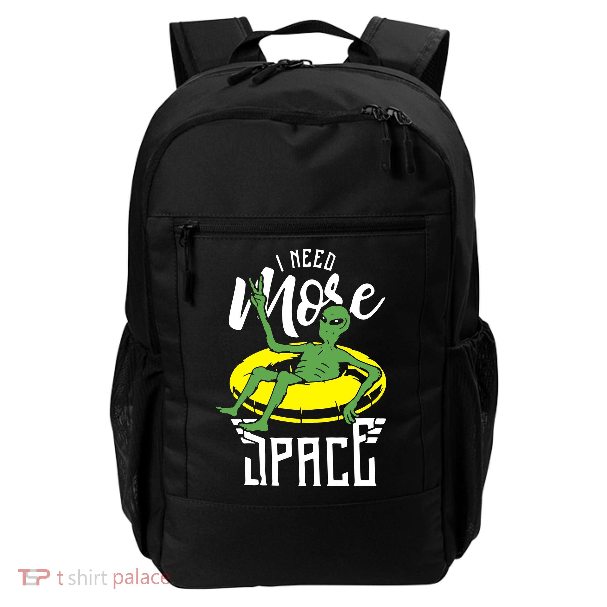 I Need More Space Backpack