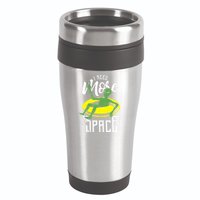 I Need More Space 16oz Travel Tumbler