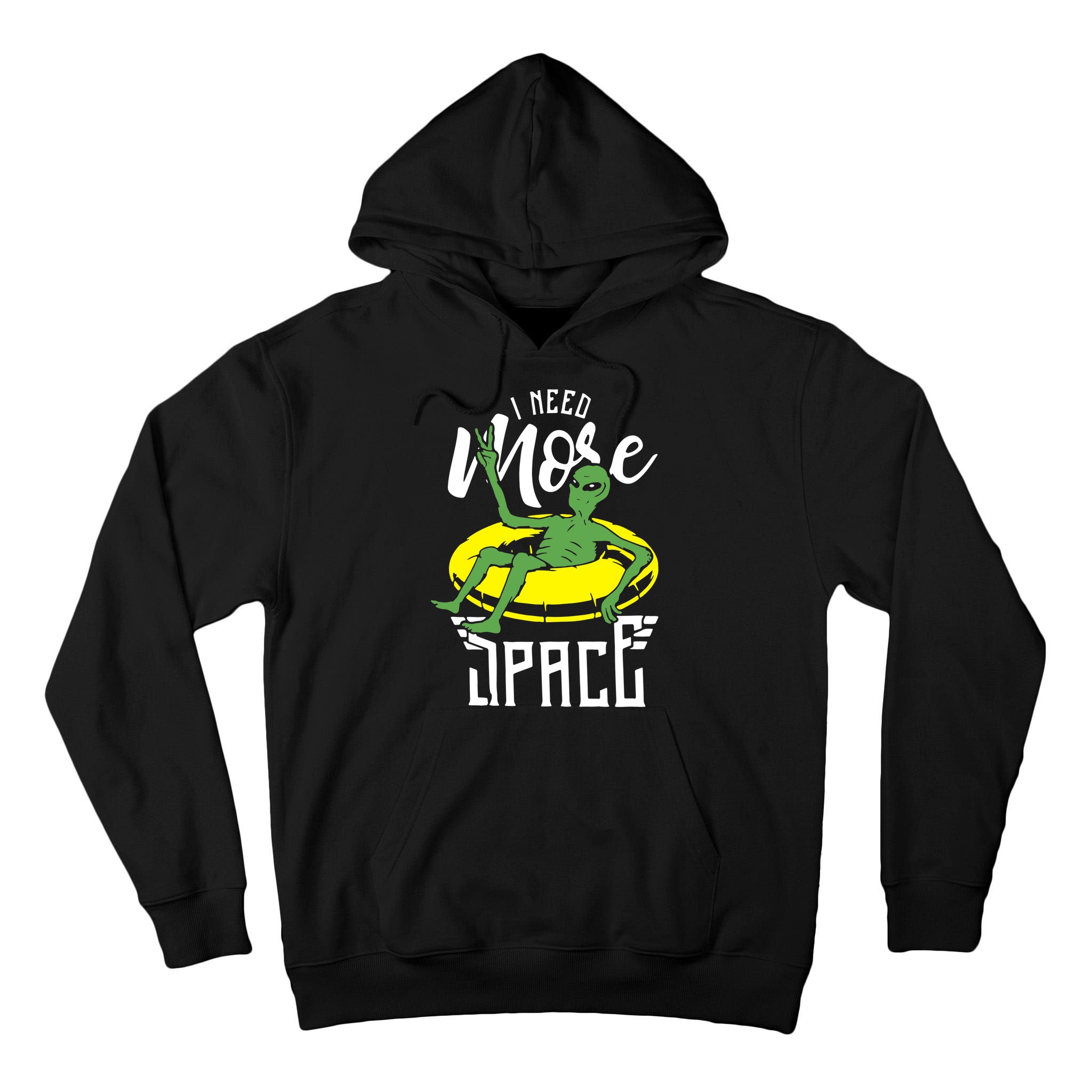 I Need More Space Tall Hoodie