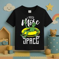 I Need More Space Toddler T-Shirt