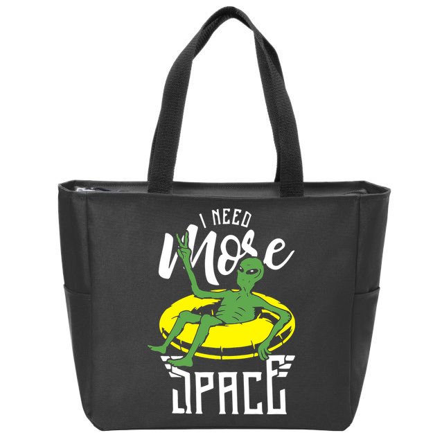 I Need More Space Zip Tote Bag