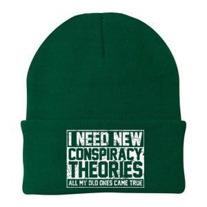 I Need New Conspiracy Theories Because My Old Ones Came True Knit Cap Winter Beanie