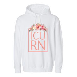 Icu Nurse Nursing Flower Design Gift Garment-Dyed Fleece Hoodie