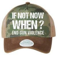 IF NOT NOW WHEN ? END GUN VIOLENCE Legacy Tie Dye Trucker Hat