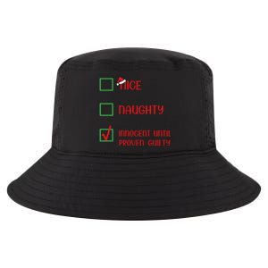 Innocent Naughty Nice Innocent Until Proven Guilty Gift Cool Comfort Performance Bucket Hat