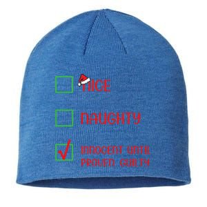 Innocent Naughty Nice Innocent Until Proven Guilty Gift Sustainable Beanie