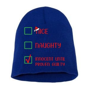 Innocent Naughty Nice Innocent Until Proven Guilty Gift Short Acrylic Beanie