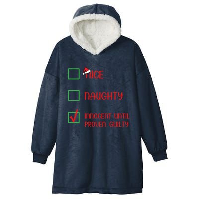 Innocent Naughty Nice Innocent Until Proven Guilty Gift Hooded Wearable Blanket