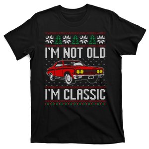 IM Not Old IM Classic Muscle Car Ugly Christmas Sweater T-Shirt