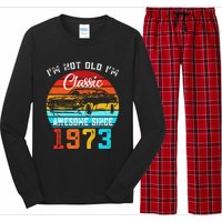 I'm Not Old I'm Classic Funny Car Vintage Awesome Since 1973 Long Sleeve Pajama Set