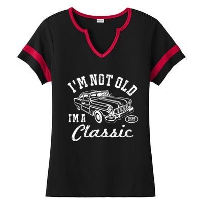 I'm Not Old I'm Classic Funny Graphic Car-s & Wo Ladies Halftime Notch Neck Tee