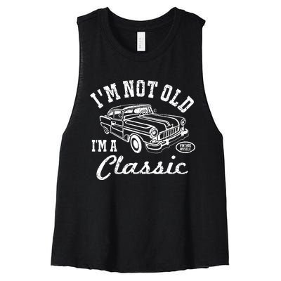 I'm Not Old I'm Classic Funny Graphic Car-s & Wo Women's Racerback Cropped Tank