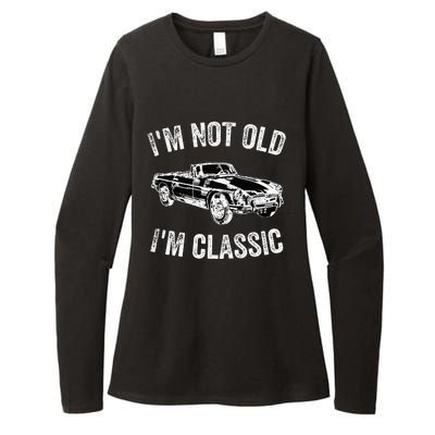 I'm not old I'm classic Vintage Classic car lover Womens CVC Long Sleeve Shirt