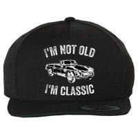 I'm not old I'm classic Vintage Classic car lover Wool Snapback Cap