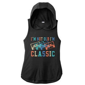 I'm Not Old Im Classic Grandpa Dad Birthday Gifts Rock Music Ladies PosiCharge Tri-Blend Wicking Draft Hoodie Tank