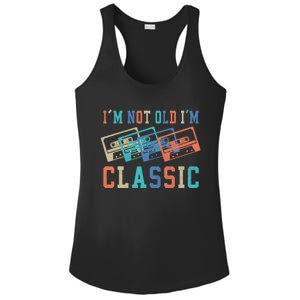 I'm Not Old Im Classic Grandpa Dad Birthday Gifts Rock Music Ladies PosiCharge Competitor Racerback Tank