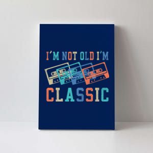 I'm Not Old Im Classic Grandpa Dad Birthday Gifts Rock Music Canvas