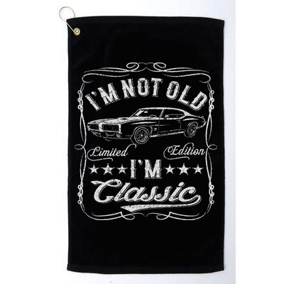 I'm Not Old I'm Classic Funny Car Vintage & Cars Golf Towel