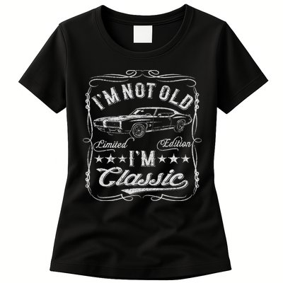 I'm Not Old I'm Classic Funny Car Vintage & Cars Womens T-Shirt