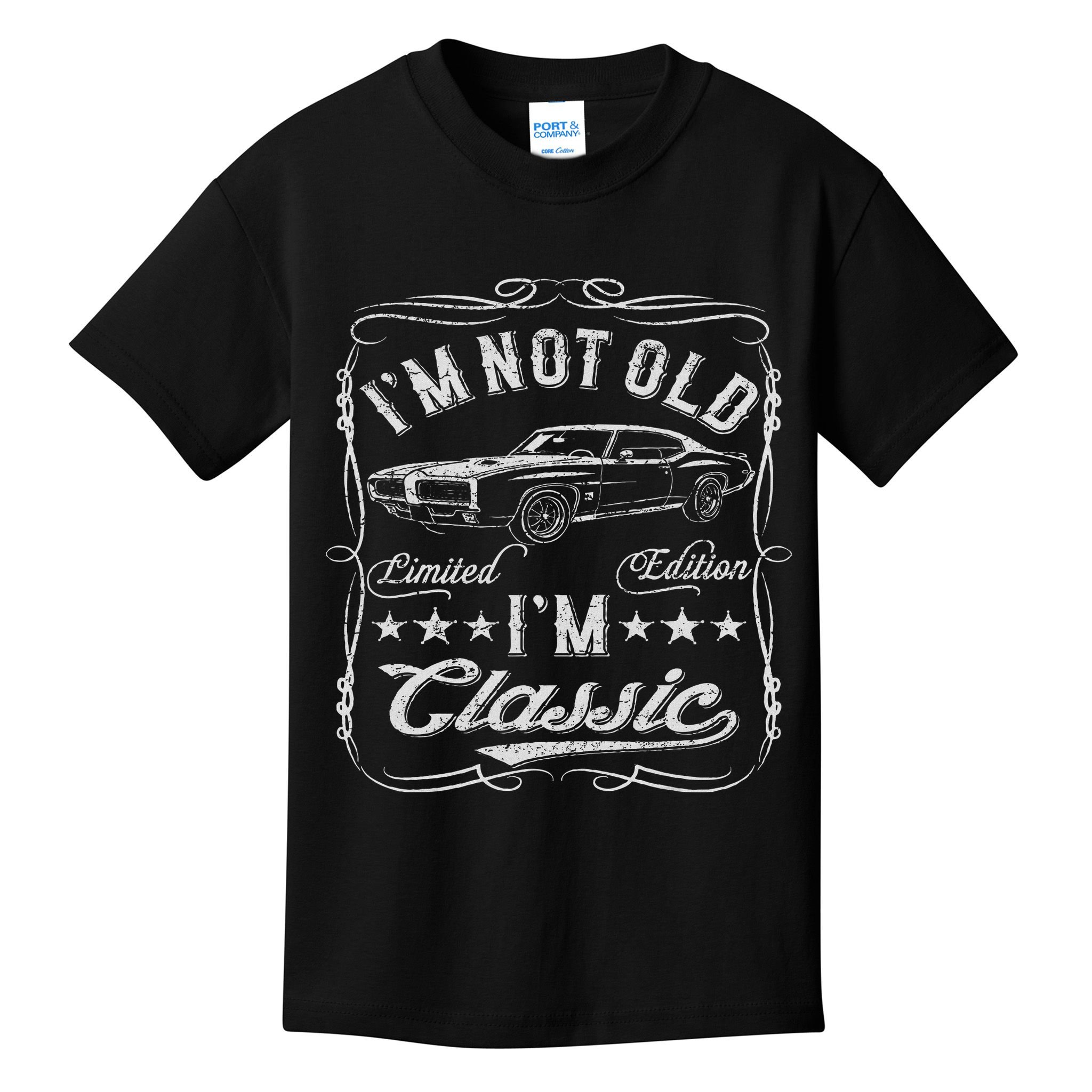 I'm Not Old I'm Classic Funny Car Vintage & Cars Kids T-Shirt