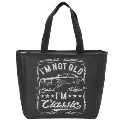 I'm Not Old I'm Classic Funny Car Vintage & Cars Zip Tote Bag