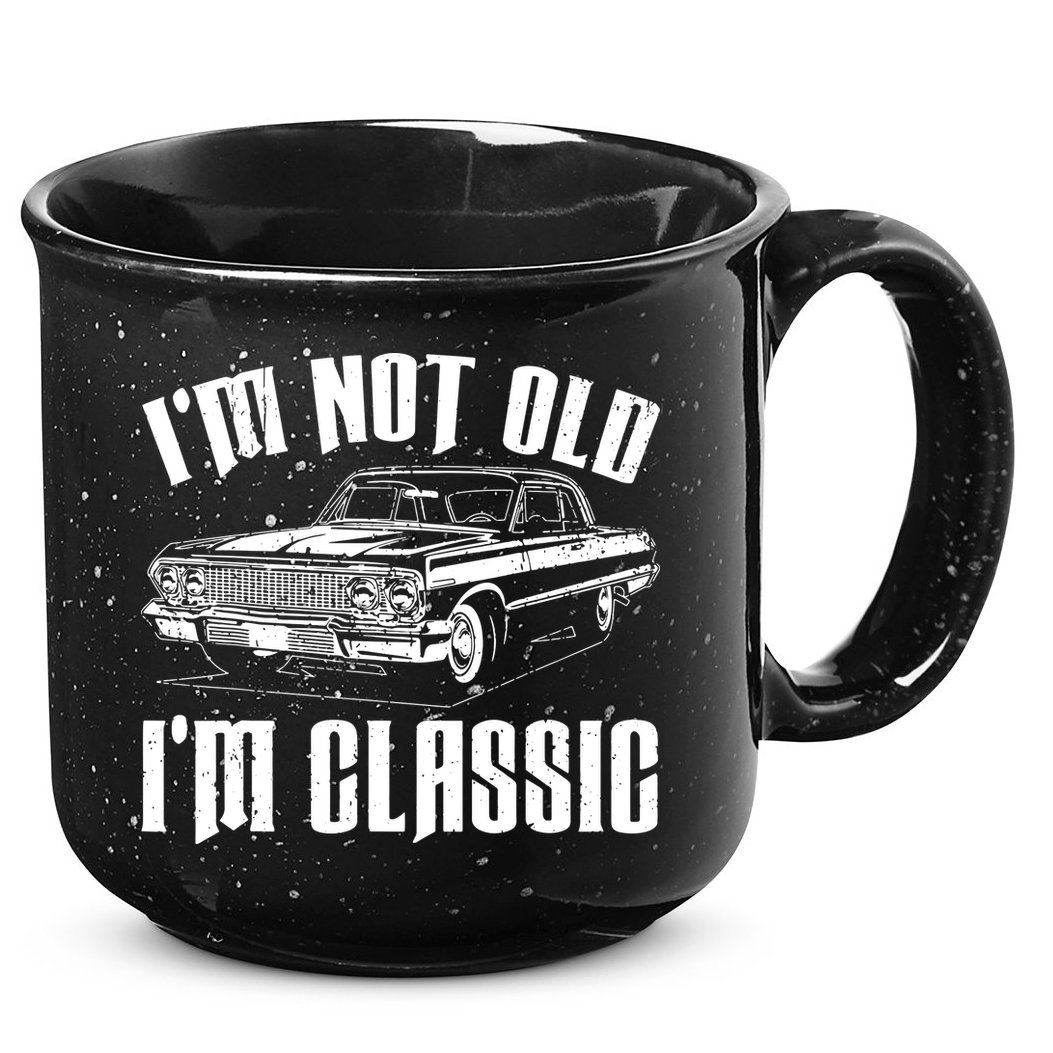 I'm Not Old I'm Classic 15oz Campfire Ceramic Mug