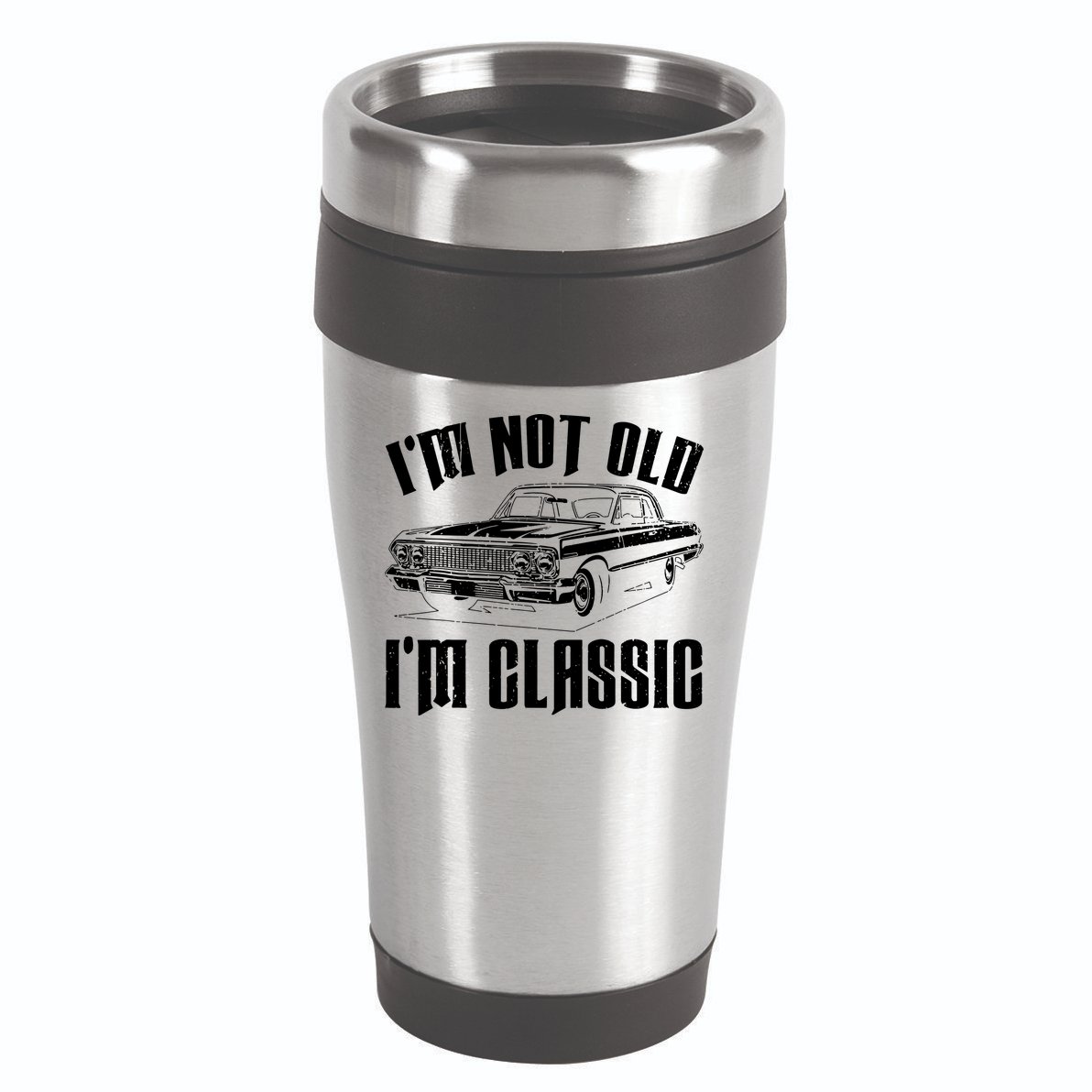 I'm Not Old I'm Classic 16oz Travel Tumbler