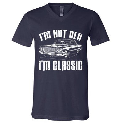 I'm Not Old I'm Classic V-Neck T-Shirt