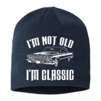 I'm Not Old I'm Classic Sustainable Beanie