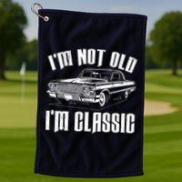 I'm Not Old I'm Classic Golf Towel