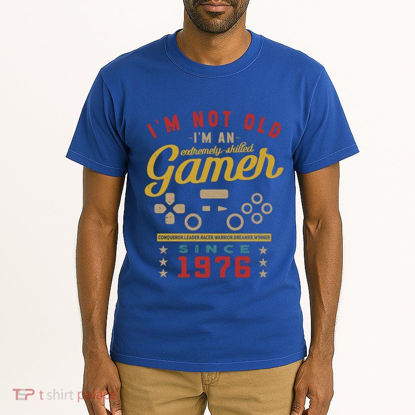 IM Not Old IM A Skilled Gamer 1976 Videogame Gaming Funny Gift Tall T-Shirt