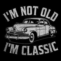I'm Not Old I'm Classic Funny Car  Zip Tote Bag