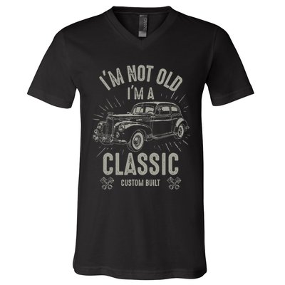 I'm Not Old I'm Classic Funny Car Quote Retro Vintage Car V-Neck T-Shirt