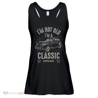 I'm Not Old I'm Classic Funny Car Quote Retro Vintage Car Ladies Essential Flowy Tank