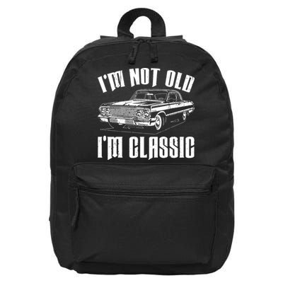 I'm Not Old I'm Classic Funny Car Quote Retro Vintage Car 16 in Basic Backpack