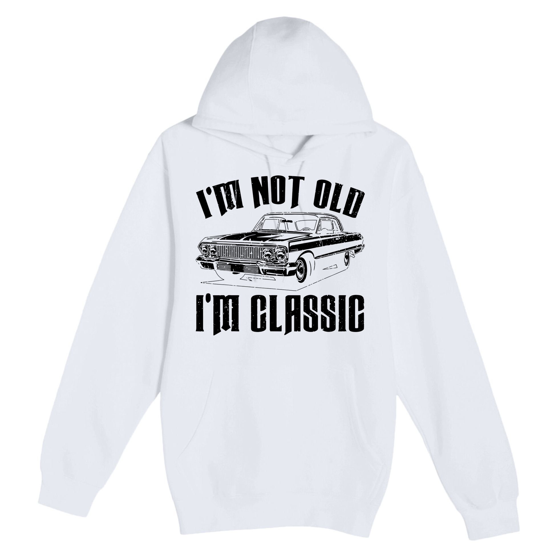 I'm Not Old I'm Classic Funny Car Quote Retro Vintage Car Premium Pullover Hoodie